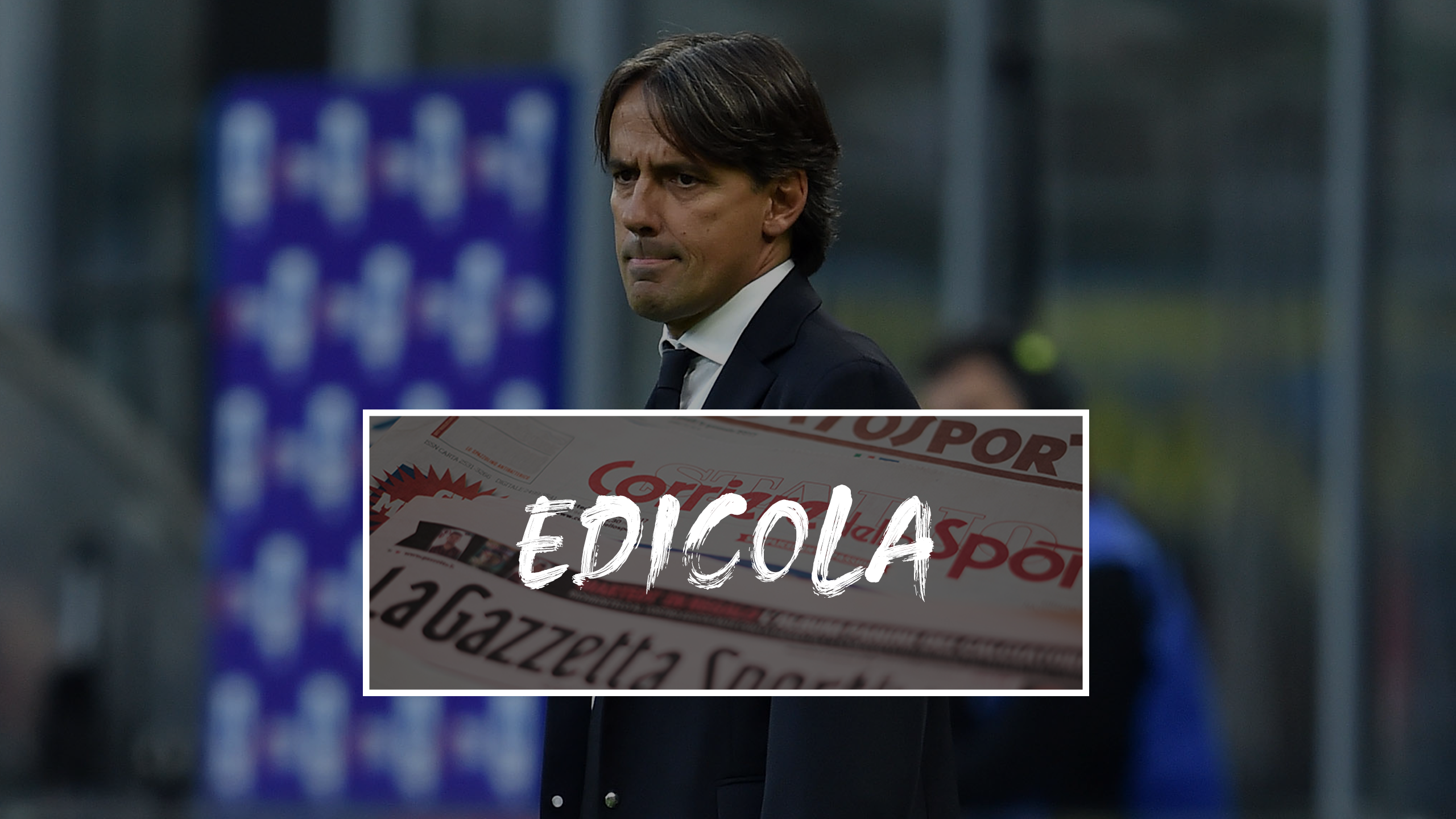 🗞 Inter, Inzaghi non rischia ma il 4° posto è fondamentale